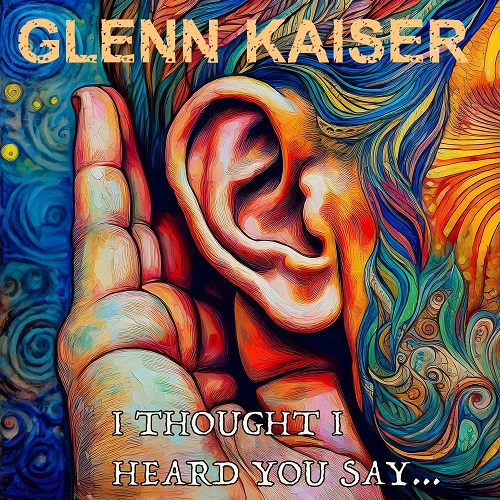 I Thought I Heard You Say [Single]